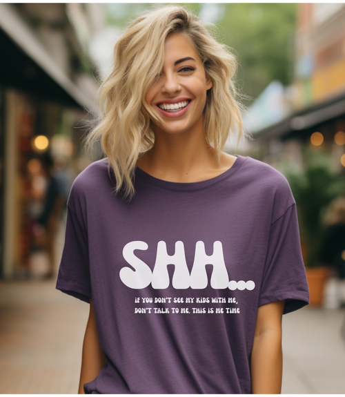Casual Statement Tee | 'SHH...' Graphic Unisex Jersey Short Sleeve Shirt, Relaxed Fit, Comfortable Everyday Wear, Mom Life